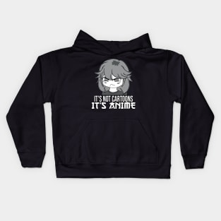 Anime Girl l It's Not Cartoons It's Anime l Anime Lover Gift Kids Hoodie